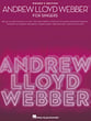 Andrew Lloyd Webber for Singers Vocal Solo & Collections sheet music cover
